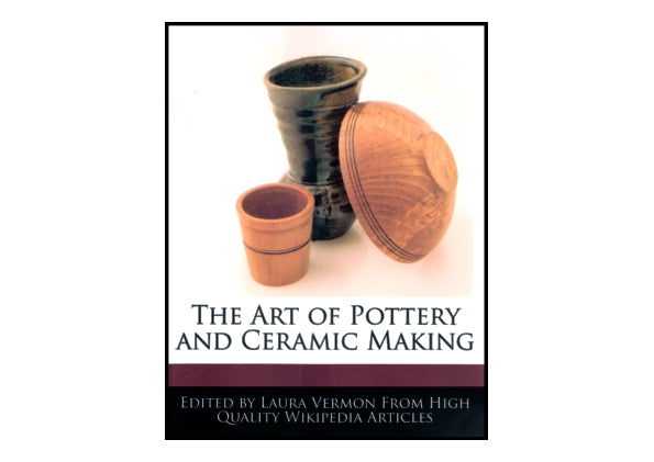 The Art of Pottery and ceramic making
